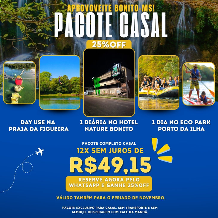 PACOTE DE INAUGURAÇÃO - Nature Bonito